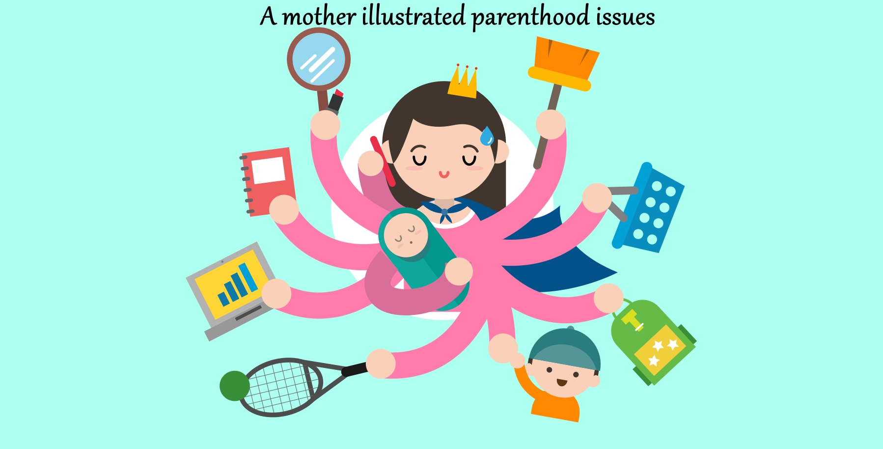 Mother life illustrated issues